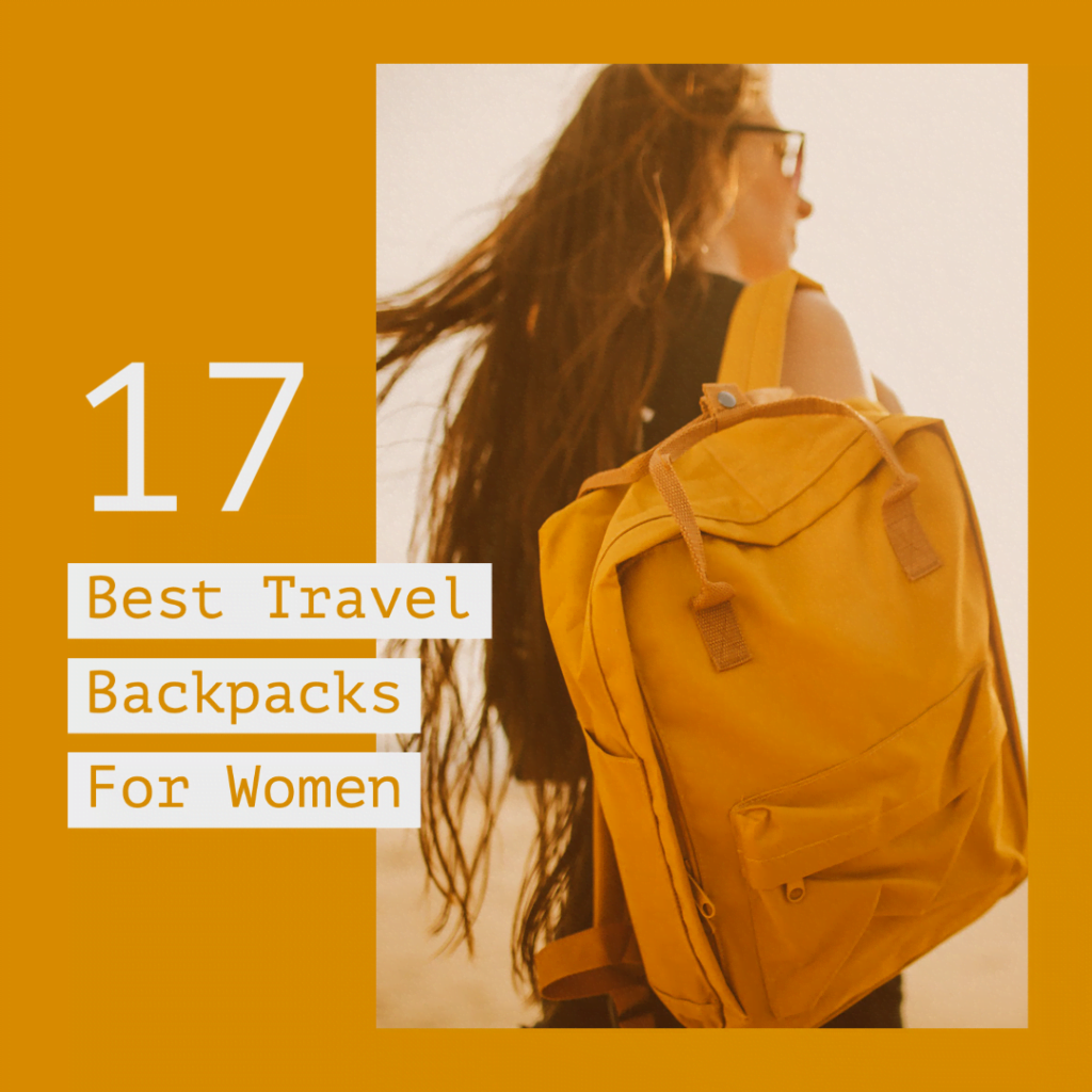 17 best travel backpacks for women