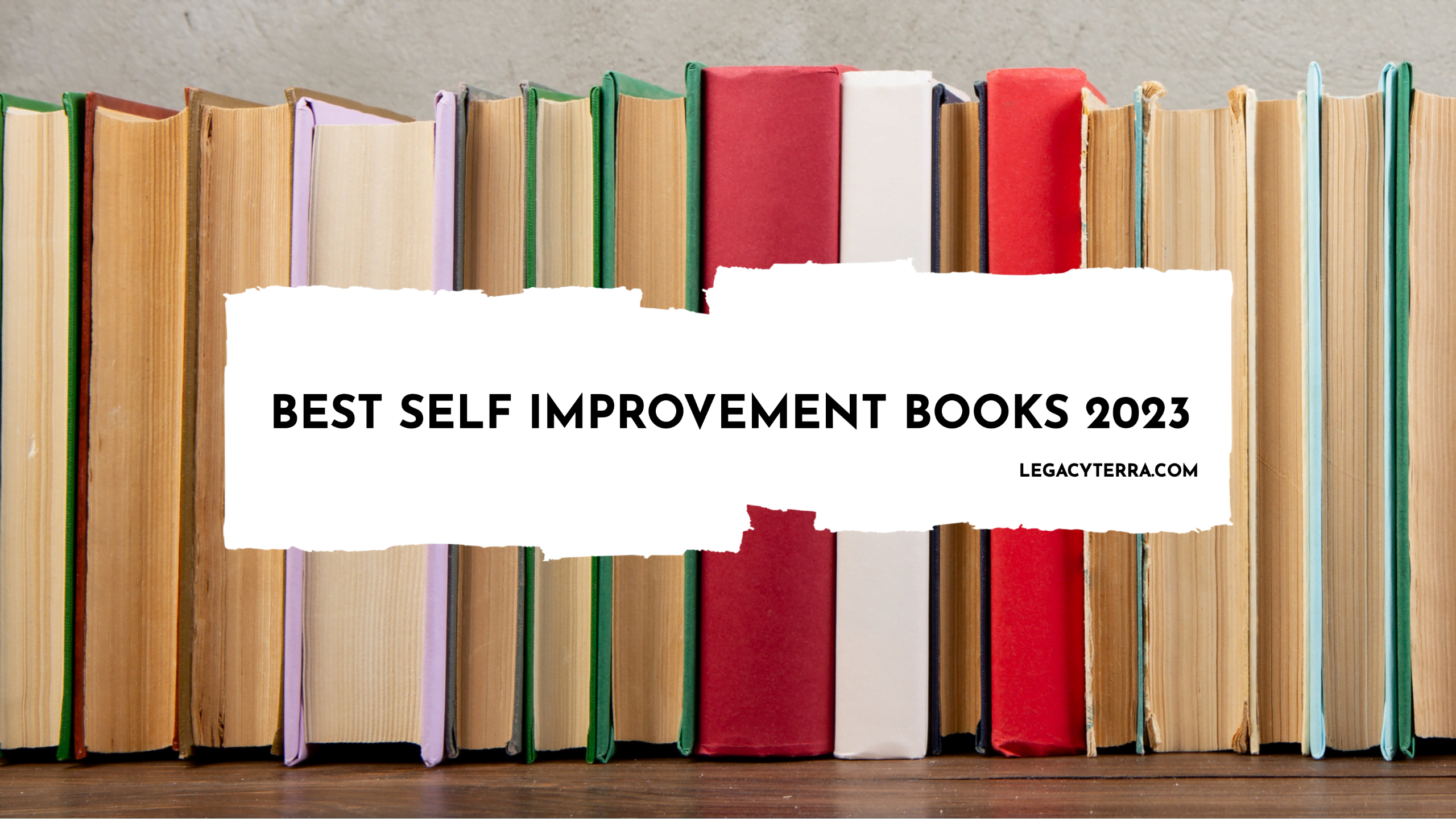 Best Self Improvement Books 2023 Samuel Legacy Best Self Improvement Books 2023 Samuel Legacy